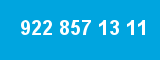 922 857 13 11 922 857 13 11